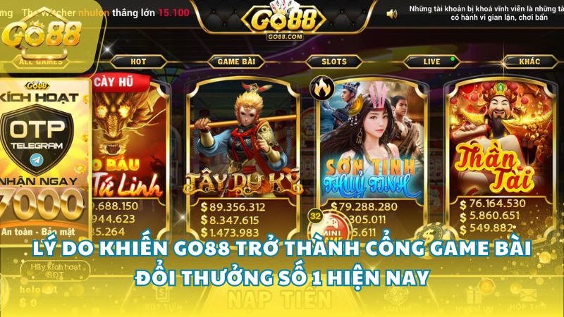 ly-do-khien-go88-tro-thanh-cong-game-bai-doi-thuong-so-1-hien-nay-4